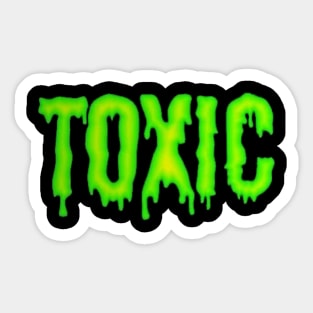 Toxic him Sticker